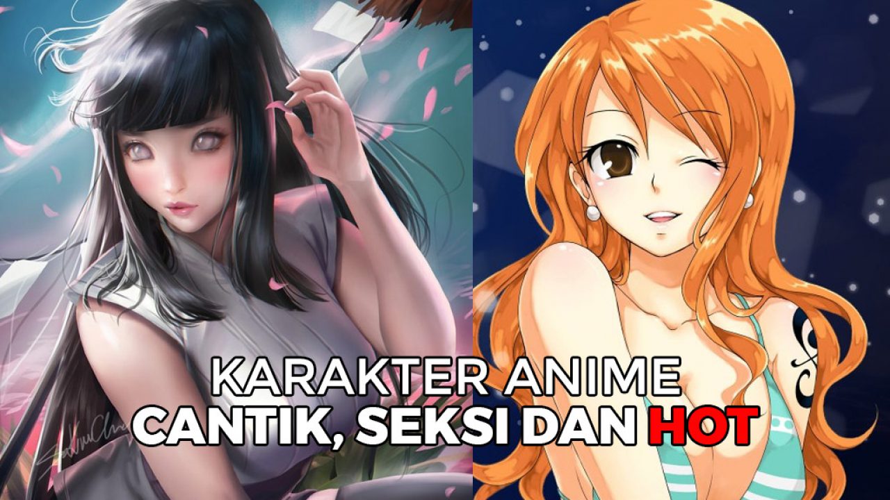 30 Karakter Anime Tercantik Terseksi Dan Hot Yang Bikin